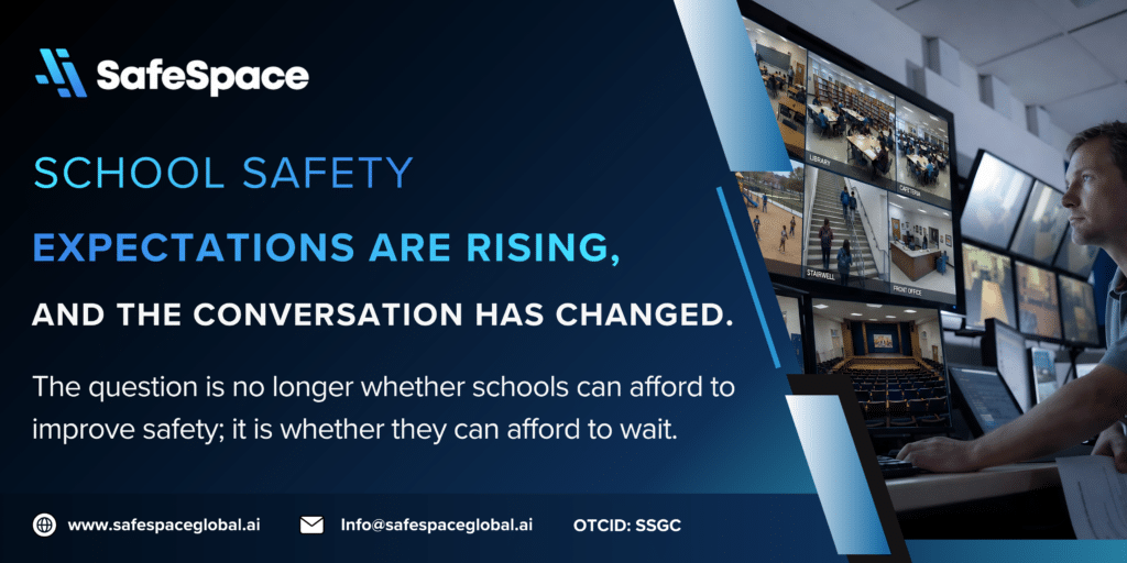 A man monitors multiple security camera feeds in a control room. Text: "School safety expectations are rising, and the conversation has changed." SafeSpace branding and contact info.