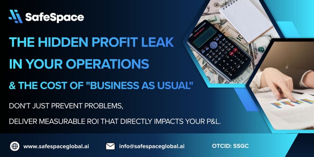 SafeSpace promotional graphic highlighting hidden profit leaks in business operations, with images of money, a calculator, and a person analyzing charts.