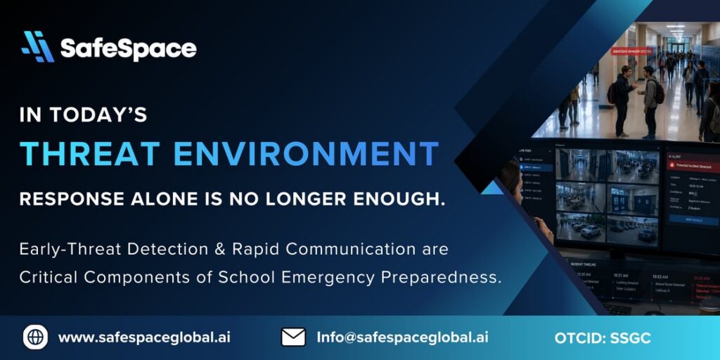 A promotional banner for SafeSpace emphasizes early threat detection and communication for school emergency preparedness, featuring images of surveillance monitors and school security.