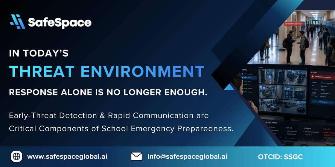 A promotional banner for SafeSpace emphasizes early threat detection and communication for school emergency preparedness, featuring images of surveillance monitors and school security.