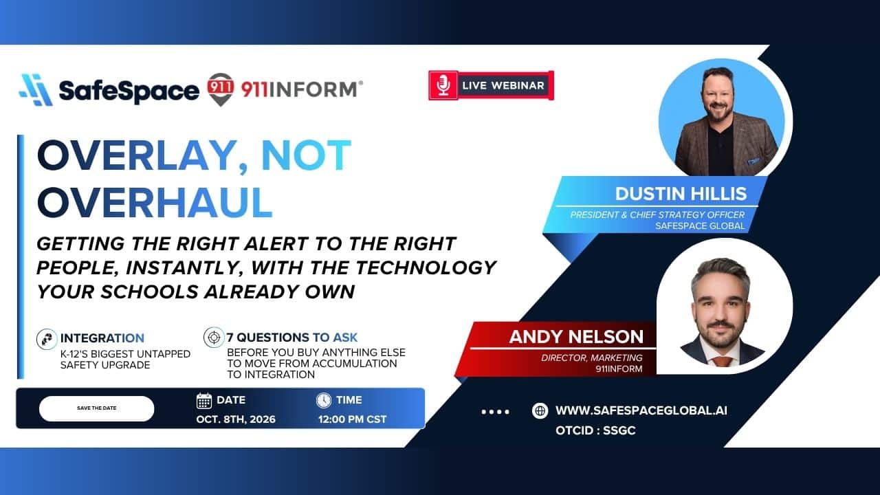 Webinar promo with photos of speakers Dustin Hillis and Andy Nelson, event date October 8th, 2026, 12:00 PM CST, about school safety alert technology, hosted by SafeSpace Global and 911inform.